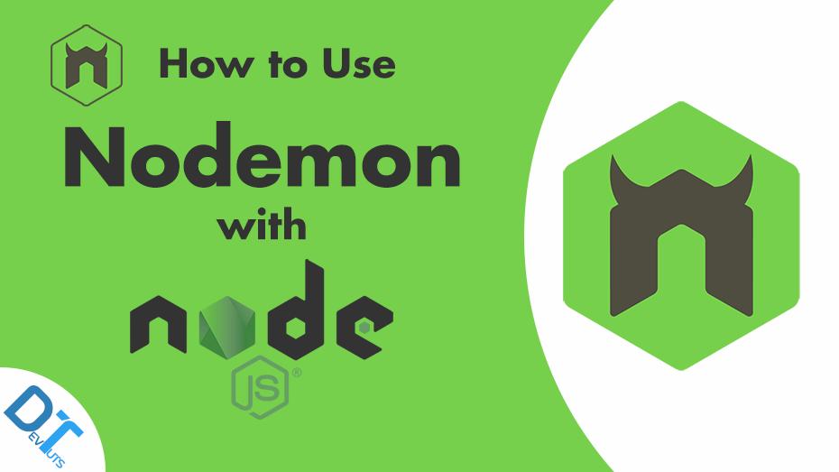 How to Use Nodemon with NodeJS Apps