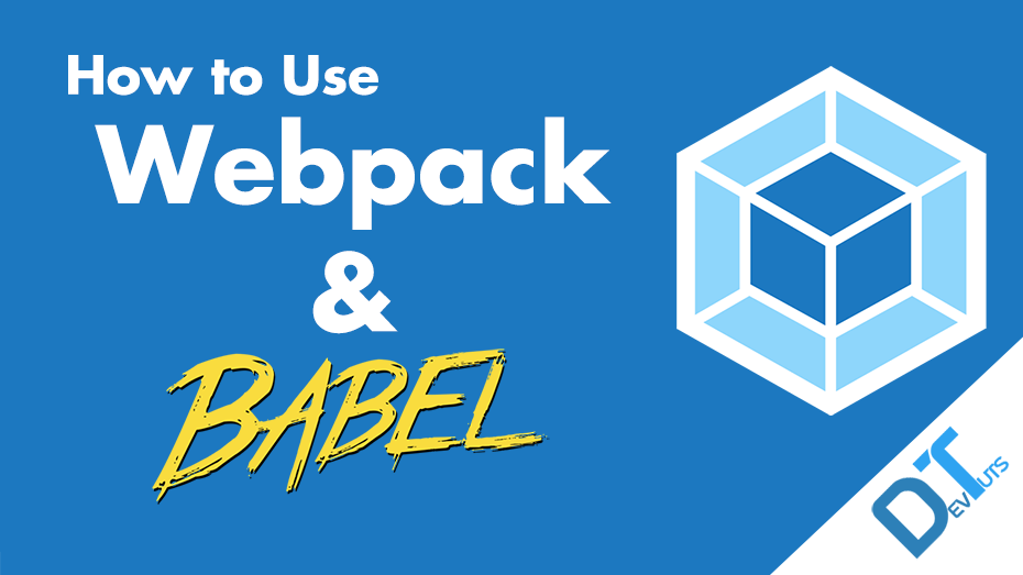 How to Setup Webpack and Babel