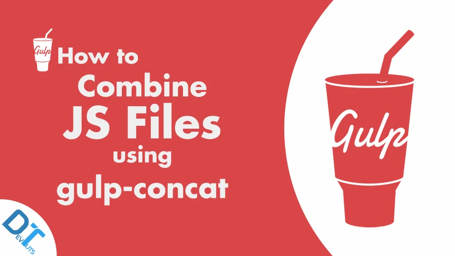 Gulp 4: How To Combine JavaScript Files Using Gulp Concat