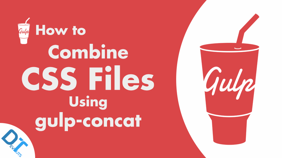Gulp 4: How To Combine CSS Files Using Gulp Concat